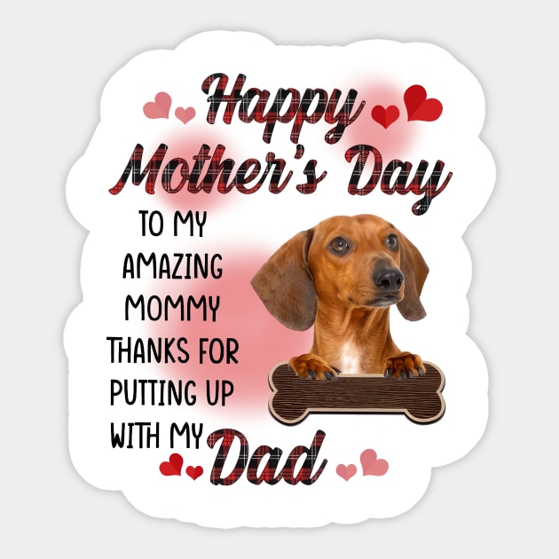 Red Dachshund Happy Mother's Day To My Amazing Mommy Sticker by cogemma.art